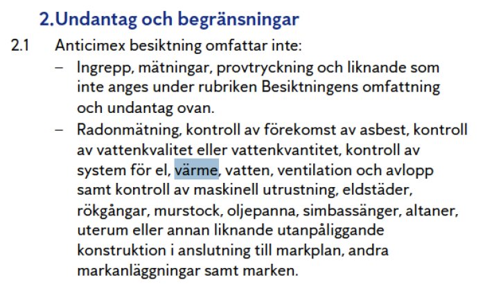 Utdrag ur ett besiktningsprotokoll från Anticimex som lister undantag som inte omfattas av besiktningen, bland annat el och värmesystem.