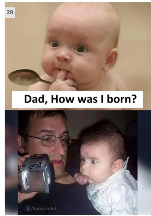 Två bilder med texten "Dad, How was I born?", en spädbarn med ett finger mot munnen och en pappa som håller ett kamera mot ett förbluffat barn.