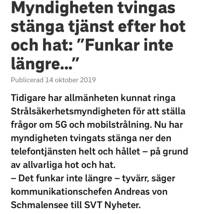 Skärmbild av nyhetsartikel med rubrik om att myndighet stänger tjänst på grund av hot och hat.