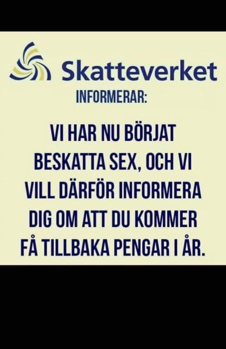 Textmem med falskt meddelande som felaktigt påstår att Skatteverket börjat beskatta sex.