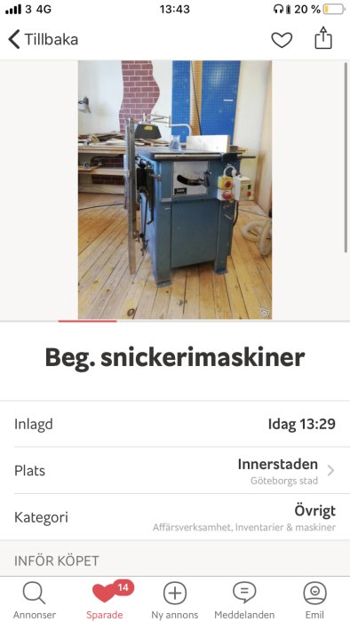 Begagnad snickerimaskin i verkstadsmiljö, prissatt till 500 kronor styck.