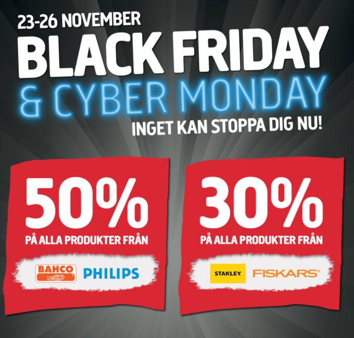 Reklambild för Black Friday och Cyber Monday med 50% och 30% rabatt på produkter från Bahco, Philips, Stanley och Fiskars.