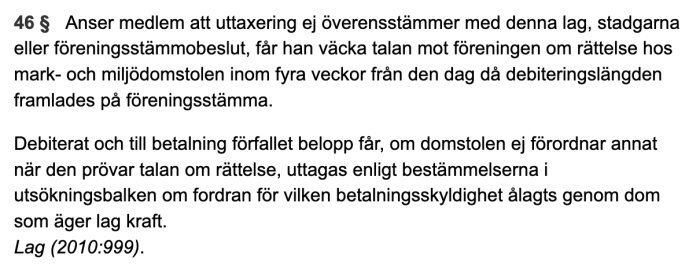 Textavsnitt ur lag som beskriver överklagan av föreningens debiteringslängd hos Mark- och miljödomstolen enligt Lag (2010:999).
