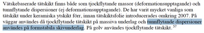 Textutdrag om vätskebaserade tätskiktsvarianter ur ett akademiskt arbete med hänvisningsnummer.