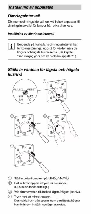 Instruktionsbild för inställning av ett dimringsintervall på en ljusteringsapparat med text och illustrationer.