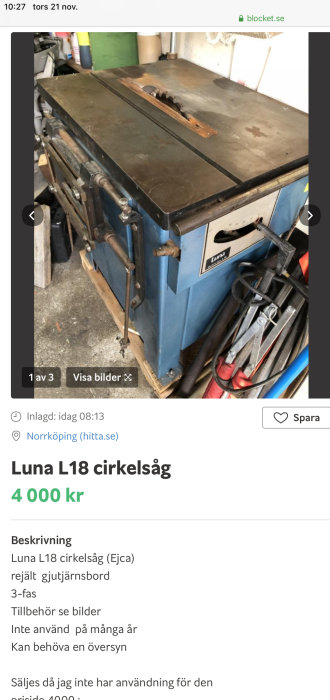 En begagnad Luna L18 cirkelsåg med gjutjärnsbord och diverse verktyg synliga i förgrunden.