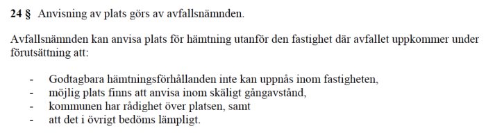 Utdrag ur avfallsföreskrift på svenska med text om avfallshämtning och förutsättningar för anvisning av plats.