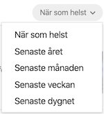 Sökfunktionens tidsfilter med alternativ som "När som helst, Senaste året, månaden, veckan, dygnet".