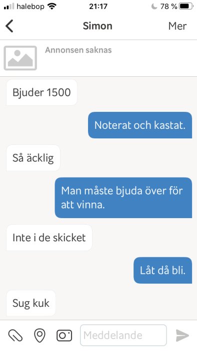 Skärmdump av en textkonversation där en person bjussar 1500 kr och en annan svarar avvisande.