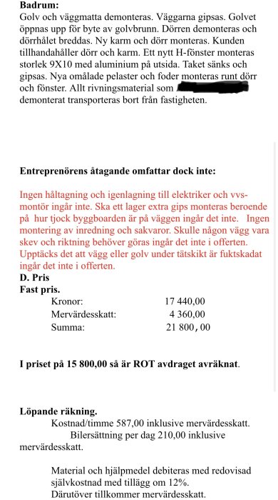 Textdokument om renovering av badrum med detaljerad prislista och information om vad som ingår och inte ingår i entreprenörens åtagande.