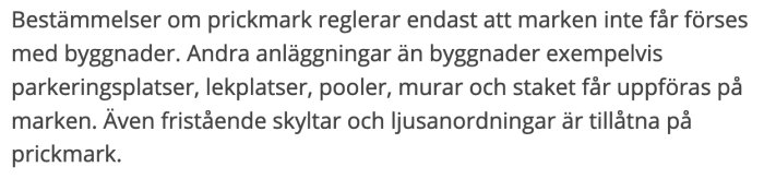 Text om regler för prickmark som förklarar att endast anläggningar, inte byggnader, får uppföras.