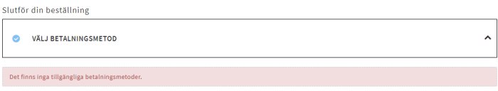 Skärmklipp av betalningsmetodsektion på en webbplats med meddelandet "Det finns inga tillgängliga betalningsmetoder".