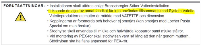 Varningssektion ur en monteringsanvisning som betonar vikten av att följa specifika regler vid VVS-installation med Vatette-systemet.