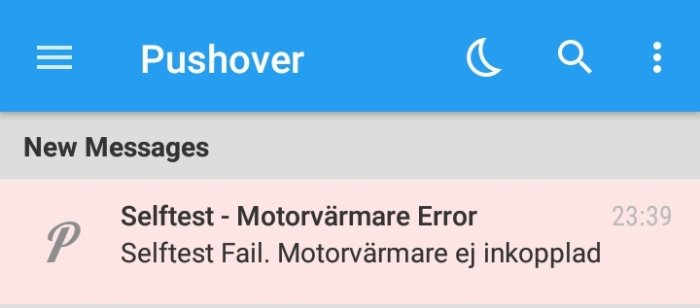 Skärmdump av Pushover-notis med texten "Selftest - Motorvärmare Error" och "Selftest Fail. Motorvärmare ej inkopplad".