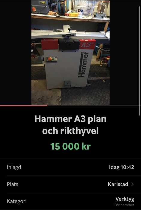 Hammer A3 plan och rikthyvel i en verkstad, med priset 15 000 kr angivet på bild.