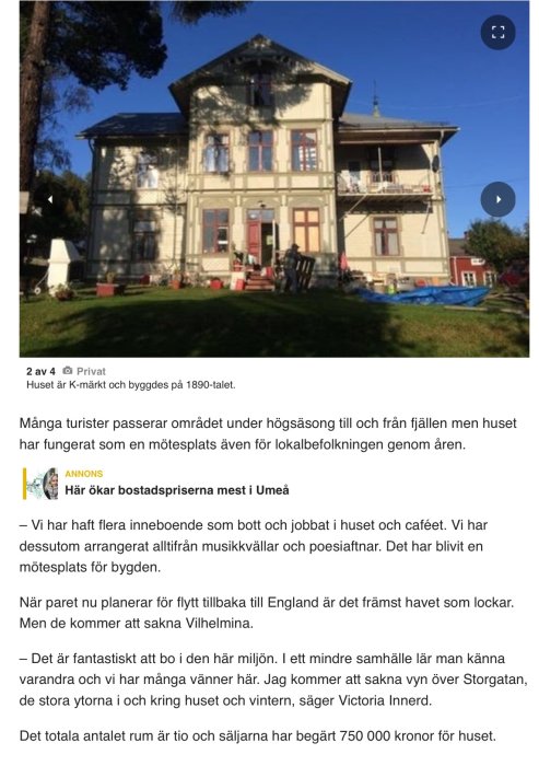 Välhållet historiskt hus med två våningar och veranda, målat med linoljefärg, tidigare använt som café på nedre våningen.