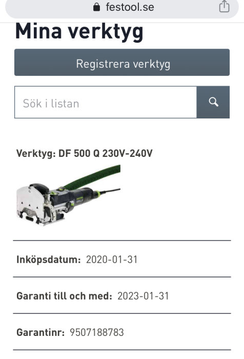 Skärmbild från Festool hemsida med användarens registrerade verktyg DF 500 Q och garantidetaljer.