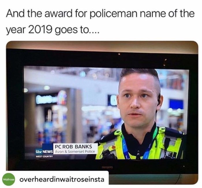 Policeman being interviewed on TV with caption joking about his name "PC Rob Banks" relating to an award.