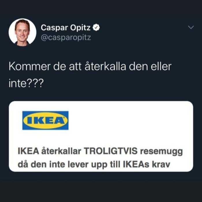 Skärmdump av en tweet där IKEA ironiskt meddelar att de återkallar resemuggen "TROLIGTVIS".