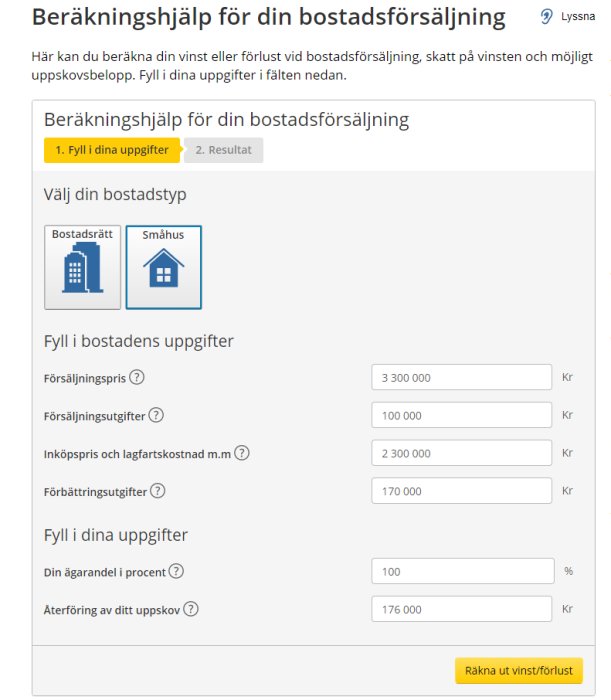 Skatteverkets beräkningshjälp för bostadsförsäljning med ifyllda siffror och "Räkna ut vinst/förlust" knappen.