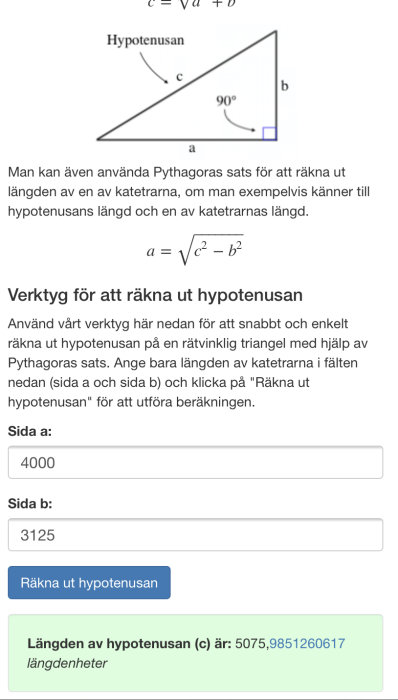 Skärmdump som visar Pythagoras sats med triangel och formler, samt digitalt verktyg för att beräkna hypotenusan.