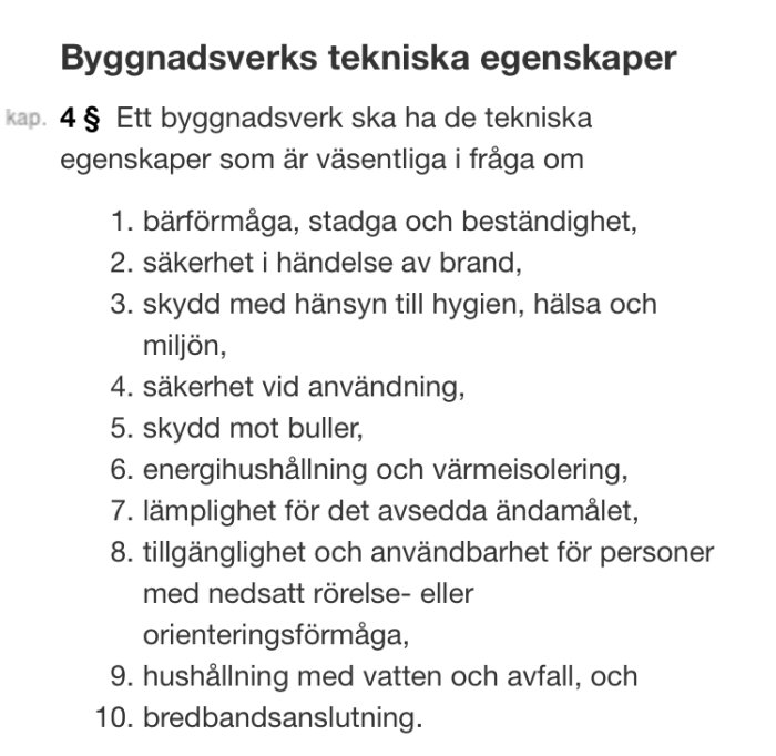 Lista över tekniska egenskaper som ett byggnadsverk ska ha enligt en paragraf i PBL, inklusive stadga, brandsäkerhet och energihushållning.