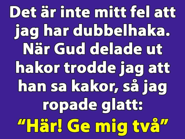 Textmem med skämt om dubbhaka och kakor mot en lila bakgrund.