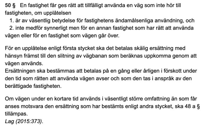 Text från paragraf 50 i anläggningslagen om ersättning för väganvändning.