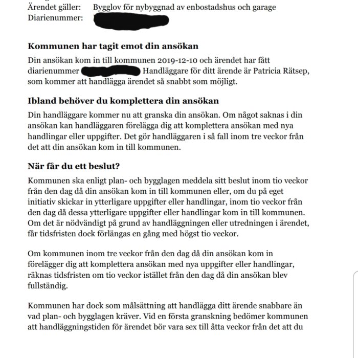 Skärmdump av ett meddelande från kommunen om mottagen bygglovsansökan för enbostadshus med garage och processinformation.