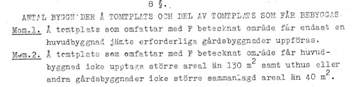 Utdrag ur en byggnadsstadga som reglerar antalet byggnader och storleken på byggnader på tomter betecknade med B och F.