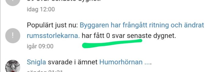 Skärmbild av en diskussionstråd där byggaren har frågat om ritningar och ändrat rumstorlekarna utan svar.