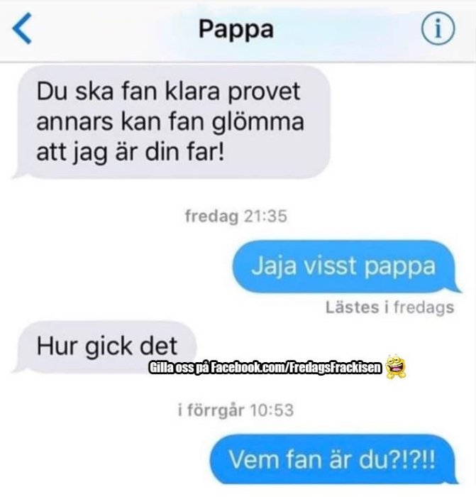 Skärmdump av SMS-konversation med humoristisk ton där "Pappa" glömmer vem mottagaren är.