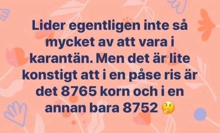 Textinlägg om karantän och räkning av riskorn med förvånad emoji på rosa bakgrund.