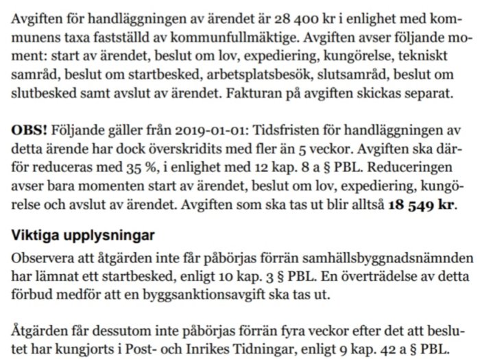 Dokument med text angående avgifter och regler för byggprojektshandläggning.