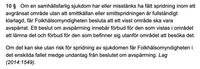 Textutdrag från smittskyddslagen som beskriver Folkhälsomyndighetens befogenheter för avspärrning vid samhällsfarliga sjukdomar.