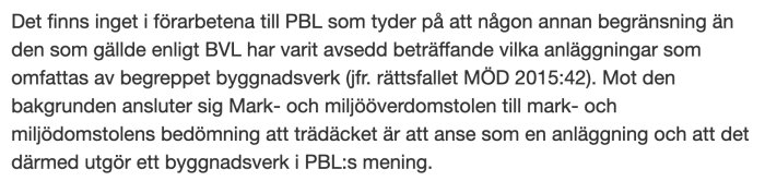 Juridisk text om definition av anläggning enligt PBL och MÖD:s bedömning.