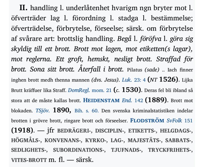 Utdrag ur en ordbok som förklarar betydelsen av 'brott' inklusive historiska referenser och relaterade begrepp.