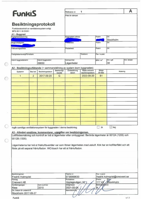 Bild av ett besiktningsprotokoll för en fastighets ventilationskontroll med ifyllda uppgifter och datum, delvis anonymiserad.
