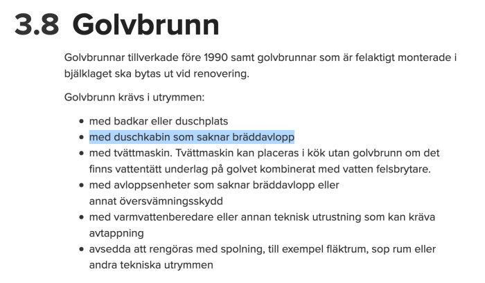 Sida ur en manual som beskriver krav på golvbrunn i olika utrymmen, markering på texten om duschkabiner utan bräddavlopp.