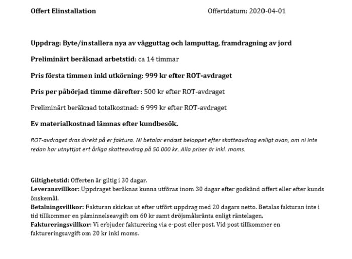 Offert för elinstallation med prisuppgifter, arbetstidsberäkning och ROT-avdrag, daterad 2020-04-01.