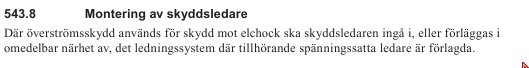 Utdrag ur standard med text om montering av skyddsledare enligt SS 436 40 00, sektion 543.8.