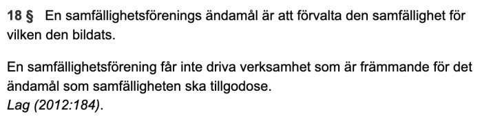 Text från lag som beskriver samfällighetsföreningars ändamål och begränsningar i verksamhet.