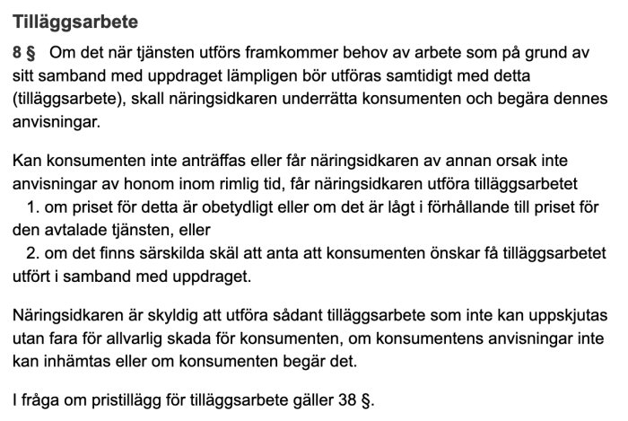 Textutdrag från lagtext om tilläggsarbete vid tjänster, regler om när och hur företag får utföra och debitera extra.