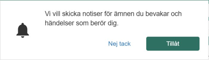 Notisinställningsmeddelande med alternativen "Nej tack" och "Tillåt".