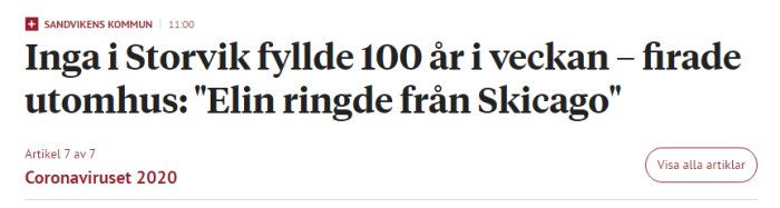 Skärmdump av artikelrubrik om Inga i Storvik som fyllt 100 år och firade utomhus.