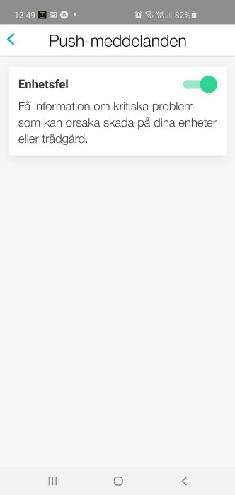 Skärmdump av en smartphone som visar inställningen för push-meddelanden, aktiverad för varningar om enhetsfel.