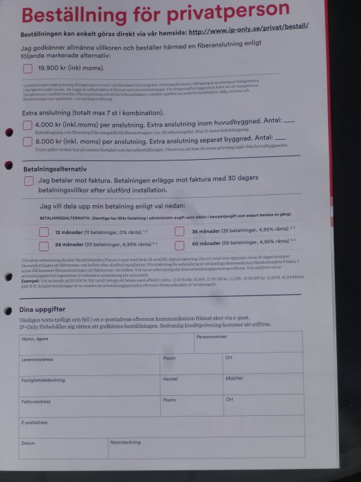 Beställningsformulär för fiberanslutning för privatperson från företaget IP-Only med olika prisalternativ och betalningsuppgifter.