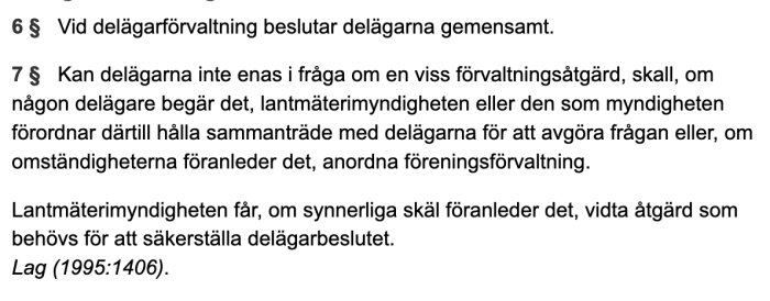 Utdrag från svensk lagtext om förvaltning av samfälligheter, inkluderande paragrafer 6 och 7.