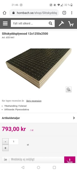 Skärmbild av en webbutik som visar Slitskyddsplywood 12x1250x2500 med pris 793 SEK, inte tillgänglig för webbköp.
