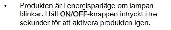 Bild på textinstruktion för att återaktivera en energisparfunktion genom att hålla ned ON/OFF-knappen.